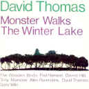 david-thomas-monster-walks-900.JPG (95955 bytes)