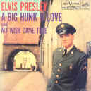 elvis-presley-big-hunk-o-love-900.JPG (115785 bytes)