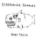 screaming-females-baby-teeth-900.JPG (51928 bytes)