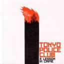 tokyo-police-club-lesson-crime-900.JPG (56864 bytes)