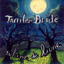 trailer-bride-whine-de-lune-900.JPG (162188 bytes)